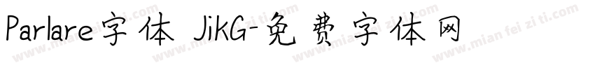 Parlare字体 JikG字体转换